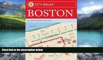 Big Deals  City Walks: Boston: 50 Adventures on Foot  Best Seller Books Most Wanted