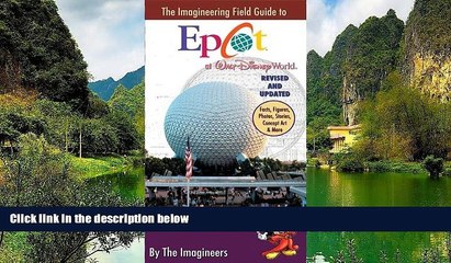 Deals in Books  The Imagineering Field Guide to Epcot at Walt Disney World--Updated! (An
