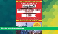 READ FULL  Frommer s EasyGuide to Disney World, Universal and Orlando 2015 (Easy Guides)  Premium