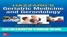 [PDF] Epub Hazzard s Geriatric Medicine and Gerontology, Seventh Edition Full Download