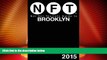 Big Deals  Not For Tourists Guide to Brooklyn 2015  Full Read Best Seller