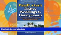 Books to Read  PassPorter s Disney Weddings and Honeymoons: Dream Days at Disney World and on