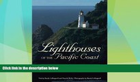 Big Deals  Lighthouses of the Pacific Coast: Your Guide to the Lighthouses of California, Oregon,