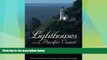 Big Deals  Lighthouses of the Pacific Coast: Your Guide to the Lighthouses of California, Oregon,