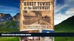 Books to Read  Ghost Towns of the Southwest: Your Guide to the Historic Mining Camps and Ghost