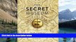Big Deals  The Secret Museum: Some Treasures Are Too Precious to Display...  Full Ebooks Best Seller