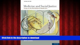 liberty book  Medicine and Social Justice: Essays on the Distribution of Health Care online to buy
