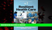 Read books  Resilient Health Care (Ashgate Studies in Resilience Engineering) online
