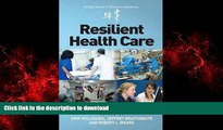 liberty books  Resilient Health Care (Ashgate Studies in Resilience Engineering) online to buy