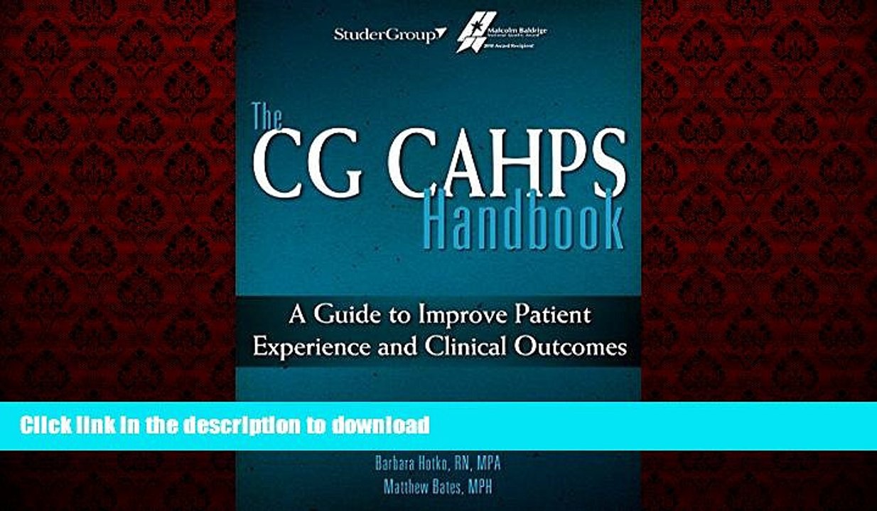 Read books  The CG CAHPS Handbook: A Guide to Improve Patient Experience and Clinical Outcomes