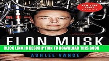 [PDF] Elon Musk: Tesla, SpaceX, and the Quest for a Fantastic Future Full Collection