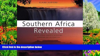 READ NOW  Southern Africa Revealed: South Africa, Namibia, Botswana, Zimbabwe and Mozambique