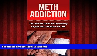 liberty books  Crystal Meth Addiction: The Ultimate Guide to Overcoming Crystal Meth Addiction For