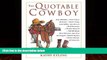 Books to Read  The Quotable Cowboy  Best Seller Books Most Wanted