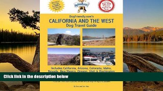Deals in Books  Dogfriendly.Com s California and the West Dog Travel Guide: Pet-Friendly