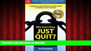 liberty book  Why Don t They Just Quit? (2010 Edition, Revised and Updated) online