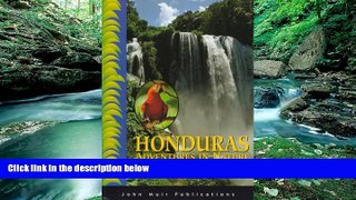 Books to Read  Adventures in Nature Honduras  Full Ebooks Best Seller