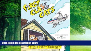 Books to Read  First Class Cats: Their First Takeoff  Full Ebooks Most Wanted