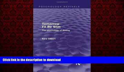 Buy book  Tomorrow I ll Be Slim (Psychology Revivals): The Psychology of Dieting online for ipad