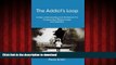 Read books  The Addict s Loop: A New Understanding And Workbook For Codependent Relationships And