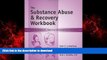 Buy books  The Substance Abuse   Recovery Workbook - Self-Assessments, Exercises   Educational