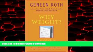 Best books  Why Weight? A Guide to Ending Compulsive Eating