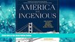 READ book  America the Ingenious: How a Nation of Dreamers, Immigrants, and Tinkerers Changed the
