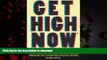 liberty books  Get High Now (without drugs)