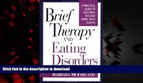 Buy books  Brief Therapy and Eating Disorders: A Practical Guide to Solution-Focused Work with