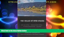 Big Deals  The Solace of Open Spaces  Full Read Best Seller