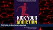 Buy book  Kick Your Addiction: How to Quit Anything online to buy