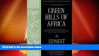 Big Deals  Green Hills of Africa: The Hemingway Library Edition  Best Seller Books Best Seller