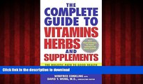 Buy book  The Complete Guide to Vitamins, Herbs, and Supplements: The Holistic Path to Good Health