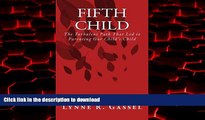 liberty book  Fifth Child: The Turbulent Path That Led to Parenting Our Child s Child online to buy