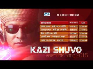 kazi Shuvo | Audio Jukebox | New Songs  2016