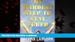 Best book  My Hardest Step to Stay Sober: My Experience, Strength and Hope