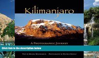 Big Deals  Kilimanjaro: A Photographic Journey to the Roof of Africa  Full Ebooks Best Seller