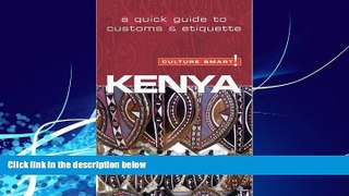Books to Read  Kenya - Culture Smart!: The Essential Guide to Customs   Culture  Best Seller Books