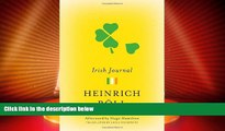 Big Deals  Irish Journal (The Essential Heinrich Boll)  Best Seller Books Most Wanted