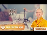 Số 2 phần 1 - Pháp âm thầy Thích Thiện Xuân