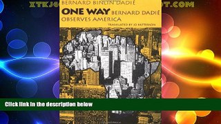 Big Deals  One Way: BERNARD DADIE OBSERVES AMERICA  Best Seller Books Most Wanted