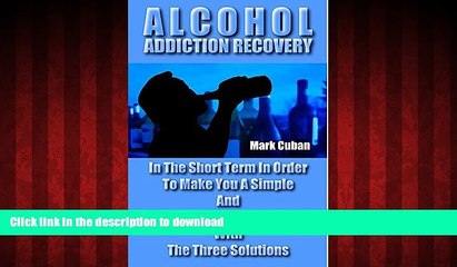 liberty book  Alcohol Addiction Recovery: In the Short Term In Order To Make You A Simple And