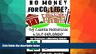 READ book  No Money for College?  Try Career Progression to Self-Employment: For High School