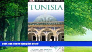 Books to Read  DK Eyewitness Travel Guide: Tunisia  Best Seller Books Most Wanted