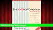 Buy books  The OCD Workbook: Your Guide to Breaking Free from Obsessive-Compulsive Disorder online