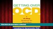 liberty books  Getting Over OCD: A 10-Step Workbook for Taking Back Your Life (Guilford Self-Help