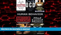Read books  Human Behavior: Narcissism Unleashed!   Mind Control Mastery   The Shopping