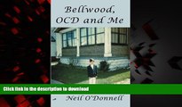 Buy books  Bellwood, OCD and Me: Coping with Obsessive Compulsive Disorder online to buy