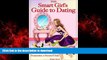 liberty book  Date Book: The Smart Girl s Guide to Dating: Everything You Need to Get Ready for