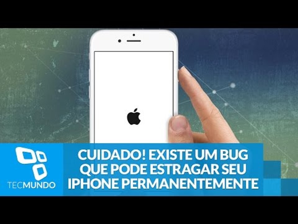CUIDADO! Existe um bug que pode estragar seu iPhone permanentemente